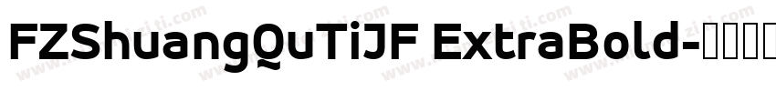 FZShuangQuTiJF ExtraBold字体转换